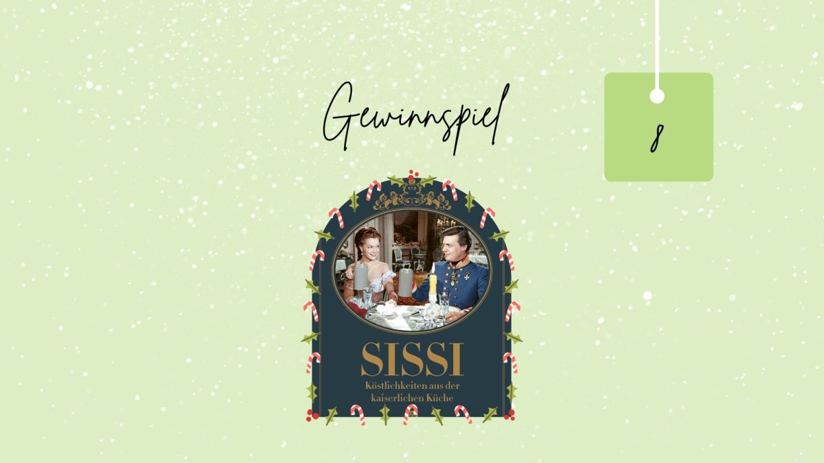 Adventskalender-Gewinnspiel: „Sissi: Köstlichkeiten aus der kaiserlichen Küche